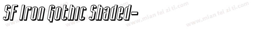 SF Iron Gothic Shaded字体转换